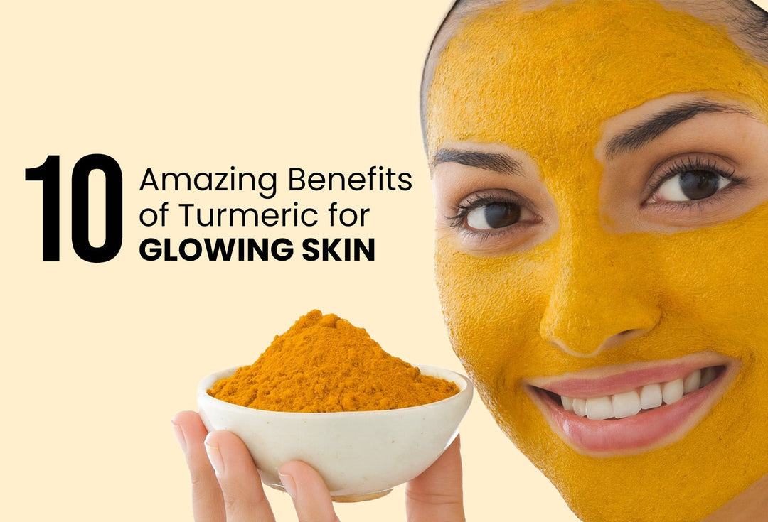 10 Amazing Benefits of Turmeric for Glowing Skin