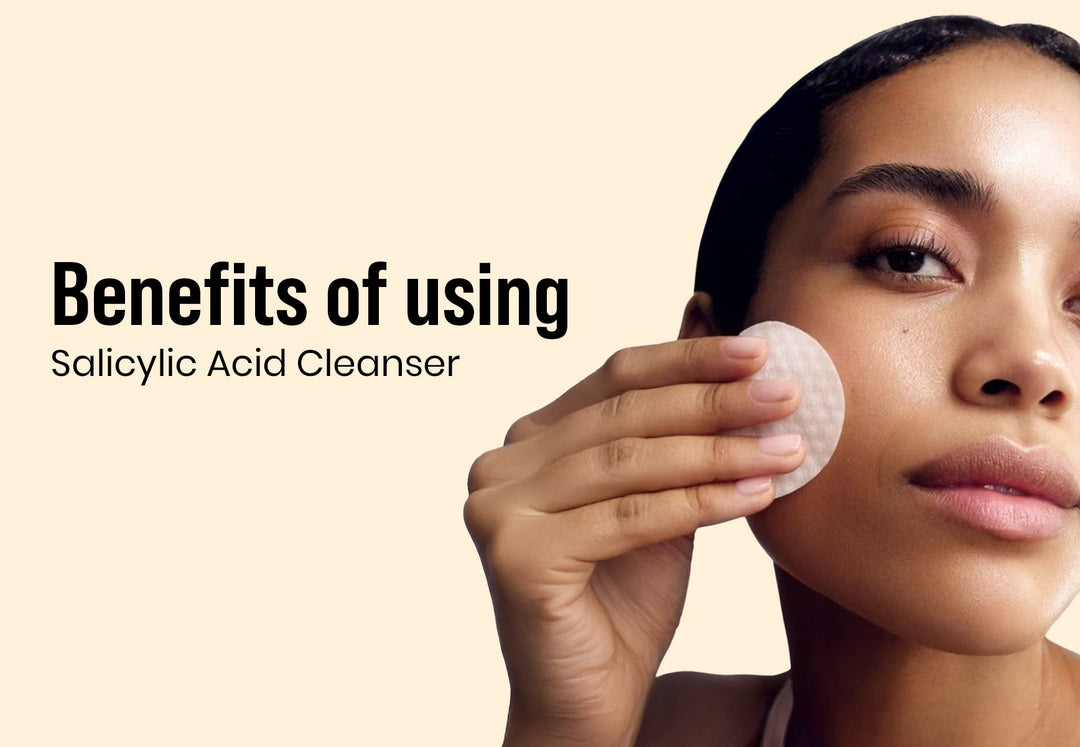 Salicylic Acid: What It Does For Skin And Its Benefits